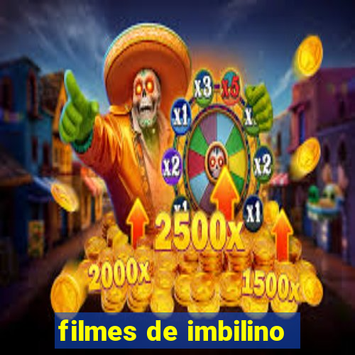 filmes de imbilino